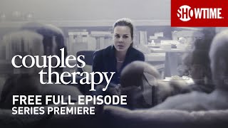 Couples Therapy  Series Premiere  Full Episode TVMA  SHOWTIME [upl. by Bondy]