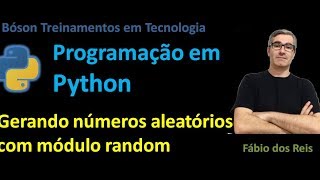 30  Curso de Python  Gerando números aleatórios inteiros e de ponto flutuante [upl. by Auj]