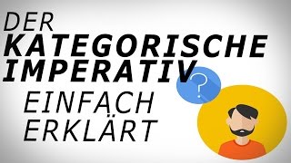 Kant Der KATEGORISCHE IMPERATIV 1 einfach erklärt AMODO Philosophie begreifen [upl. by Egedan]