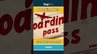 🇬🇧🇫🇷 boarding pass  carte dembarquement  learn English  apprenons langlais [upl. by Ire]