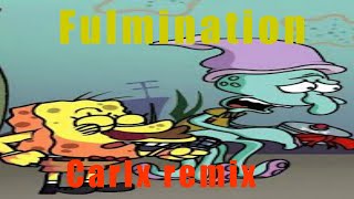 FNF Fulmination Carlx remix vs spongebob parodies [upl. by Gaidano]