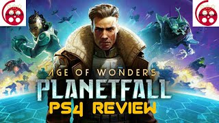 Age Of Wonders Planetfall PS4 Review [upl. by Snowman573]