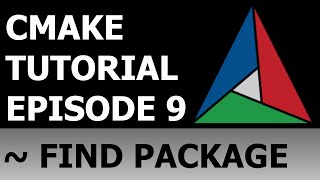 CMake Tutorial EP 9  findpackage modules and config options 22 of find libs [upl. by Essirahc]