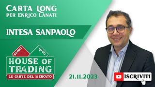 House Of Trading dopo lo stacco del dividendo per Lanati INTESA SANPAOLO vale un LONG [upl. by Sitra]