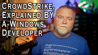 CrowdStrike IT Outage Explained by a Windows Developer [upl. by Laet571]