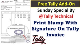 How to add stamp and signature in Tally prime  sign and stamp in Tally  Tally Free TDL Download [upl. by Aniale]