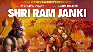 Shri Ram Janki  Saloni Thakkar RamBhajan 🚩 [upl. by Enyaj]