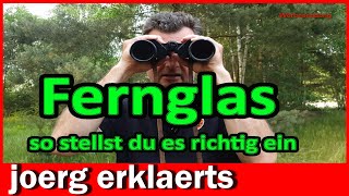 Feldstecher Fernglas auf Augen einstellen geht ganz einfach Tutorial DIY [upl. by Ingaberg]