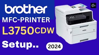 Brother MFCL3750CDW AllinOne Laser Printer with Fax  setup Quick Look [upl. by Atnamas]