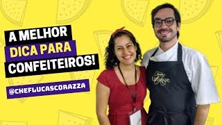 A MELHOR DICA para CONFEITEIROS iniciantes por Lucas Corazza  Chef Geek [upl. by Shumway]