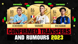 FIFA 24  NEW CONFIRMED TRANSFERS amp RUMOURS 🤪🔥 ft Varane Echeverri Buchanan etc [upl. by Htide]