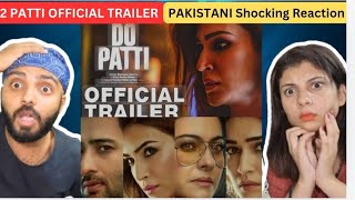 Pakistani Couple Reacts to Do Patti  Official Trailer  Kajol Kriti Sanon Shaheer Sheikh  25 Oct [upl. by Chevy520]