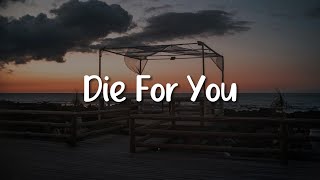 The Weeknd  Die For You Lyrics [upl. by Dirk]