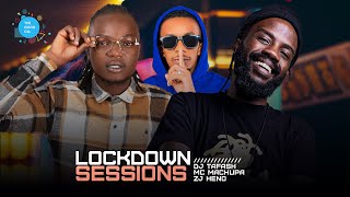 The Lockdown Sessions ft Dj Tafash Mc Machupa amp Zj Heno [upl. by Neira]