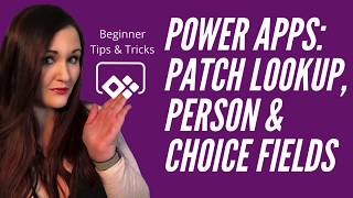 PowerApps Patch SharePoint Lookup Person and Choice Fields [upl. by Alimrahs]