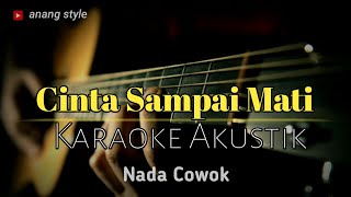 Karaoke akustik  Cinta sampai mati Raffa affar  Nada cowok [upl. by Eihs]