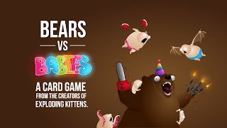 Bears vs Babies  A card game from the creators of Exploding Kittens [upl. by Xavler]