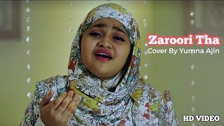 Zaroori Tha By Yumna Ajin  Yumna Ajin Official  FULL HD VIDEO [upl. by Kimble]