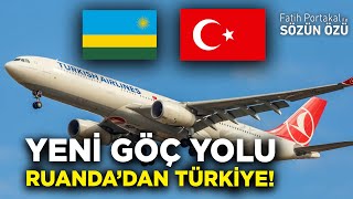 YENİ GÖÇ YOLU RUANDA’DAN TÜRKİYE RESMİ GAZETEDE YAYINLANDI [upl. by Durrell]