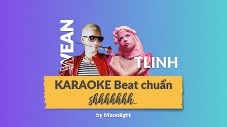 KARAOKE Shhhhh  WEAN ft Tlinh  Lời chạy [upl. by Enived]