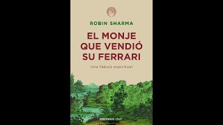 🚨 Resumen quotEl monje que vendio su ferrariquot de Robin Sharma [upl. by Berl]