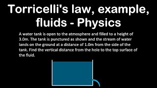 Torricellis law example fluids  Physics [upl. by Rezzani599]