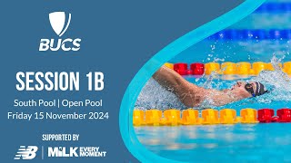 Session 1B  South Pool Open  BUCS Short Course Swimming Championships 2024 [upl. by Woolley]