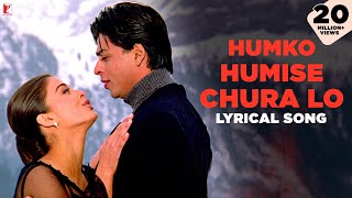 Lyrical  Humko Humise Chura Lo  Mohabbatein  Shah Rukh Khan Aishwarya Rai  Anand Bakshi [upl. by Tekla]