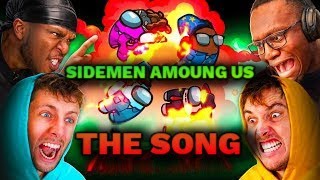 SIDEMEN AMOUNG US  THE SONG [upl. by Anirbas872]