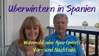 Überwintern in Spanien Wohnmobil oder Apartment Vor und Nachteile Golfparadies Costa del Sol [upl. by Folsom515]