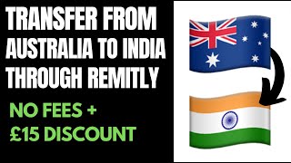 How to Send Money From Australia to India Through Remitly 2024 [upl. by Ralyat611]