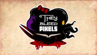 They Bleed Pixels OST  Voracity [upl. by Isied14]