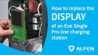 How to replace the DISPLAY of an Alfen Eve Single Proline charging station [upl. by Gaiser434]