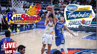 MAGNOLIA HOTSHOTS VS RAIN OR SHINE GAME 4 LIVE SCORE  PLAYOFFS GOVERNORS CUP 2024 [upl. by Acsisnarf]