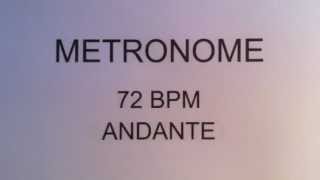 METRONOME 72 BPM ANDANTE [upl. by Rramahs389]