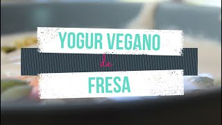 😉 YOGUR GRIEGO CASERO VEGANO de FRESA y TOFU  👉 Desayunos Veganos Faciles y Saludables 025 [upl. by Adnoryt959]