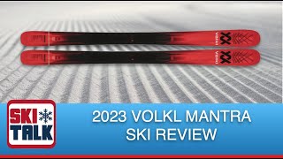 2023 Volkl Mantra 96 Review from SkiTalkcom [upl. by Evangelina703]