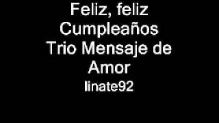 feliz feliz cumpleaños cristiano trio mensaje de amor [upl. by Anotyal]