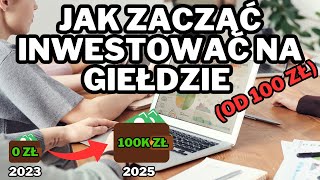 Jak zacząć inwestować na GIEŁDZIE i wygrać z inflacją INWESTOWANIE od zera Zacznij tutaj [upl. by Asiat439]