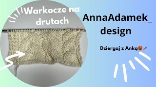 Warkocze na drutach Jak przerabiać Dziergaj z Anką🧶🥢AnnaAdamekdesign [upl. by Eirised]