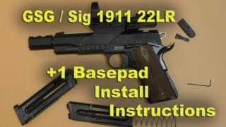 GSG  Sig Sauer 1911 22LR Pistol Magazine Extension  Basepad Install Instructions [upl. by Hutchings358]