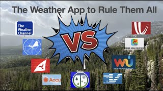 The Weather App to Rule Them All Ranking Wunderground AccuWeather Windy Weather Channel others [upl. by Beal792]