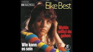 Elke Best  Wohin willst du gehen 1972 HD [upl. by Abehsile]