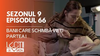 PROMO LECȚII DE VIAȚĂ  Sez 9 Ep 66  Banii care schimba vieti partea I [upl. by Layor]