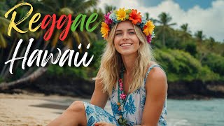 Hawaiian Reggae 2024  Island Rhythms Playlist [upl. by Sirotek]