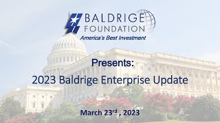 Baldrige Foundation Quarterly Webinar March 2023 Enterprise Update [upl. by Yelyak656]