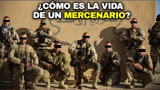 ¿Cómo es la PELIGROSA VIDA de los MERCENARIOS [upl. by Bentlee]