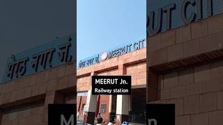 Meerut junction Railway station 🚉 shorts meerut minivlog ajeetrockon [upl. by Oly]