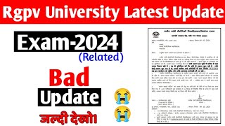 Rgpv bad news 😭 Exam2024 related jaldi dekho [upl. by Tecla369]