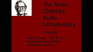 Noam Chomsky  19890410  A Propaganda Model of Media  Washington DC [upl. by Nmutua]